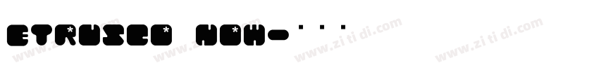 Etrusco Now字体转换
